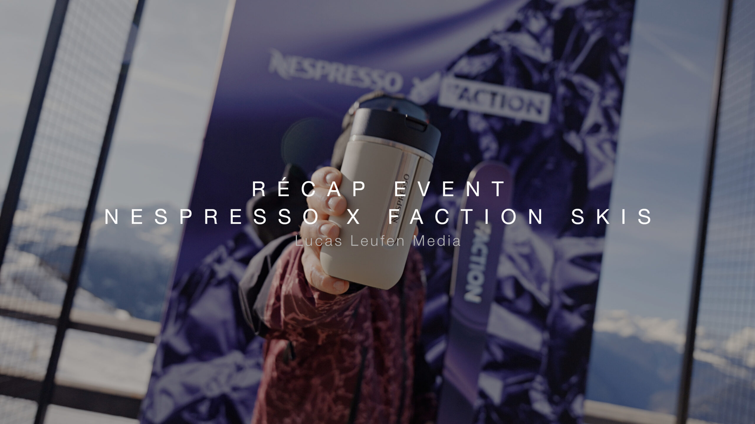 Nespresso Faction Skis Verbier